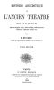 [Gutenberg 40049] • Histoire Anecdotique de l'Ancien Théâtre en France, Tome Second / Théâtre-Français, Opéra, Opéra-Comique, Théâtre-Italien, Vaudeville, Théâtres forains, etc...